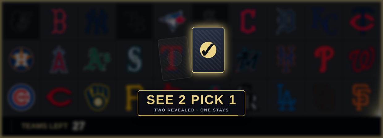 See 2 Pick 1 — two cards fan in, the keeper lights up